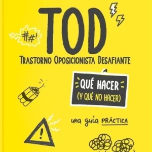 TOD (TRASTORNO OPOSICIONISTA DESAFIANTE) - QUE HACER (Y QUE NO HACER) - MURATORI, PIETRO