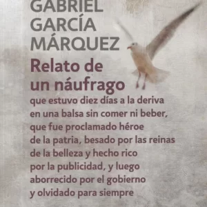 RELATO DE UN NAUFRAGO (BOLSILLO) GARCIA MARQUEZ GABRIEL