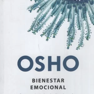 BIENESTAR EMOCIONAL - OSHO