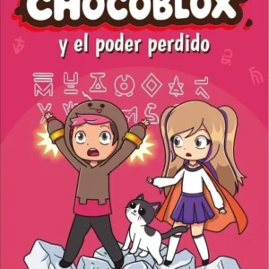 CHOCOBLOX Y EL PODER PERDIDO - DANIEL MORRO