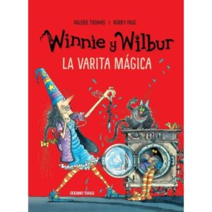 WINNIE Y WILBUR - LA VARITA MAGICA - THOMAS VALERIE