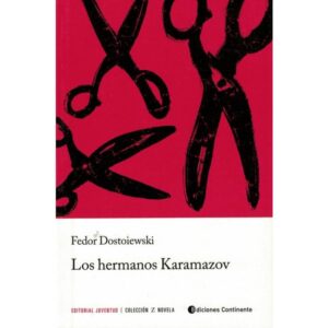 LOS HERMANOS KARAMAZOV - FEDOR DOSTOIEWSK
