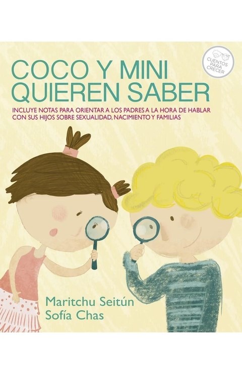 COCO Y MINI QUIEREN SABER - MARITCHU SEITUN - SOFIA CHAS