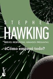 COMO EMPEZO TODO? - STEPHEN HAWKING