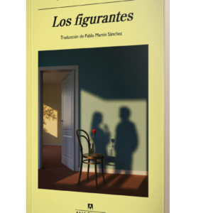 LOS FIGURANTES - DELPHINE DE VIGAN