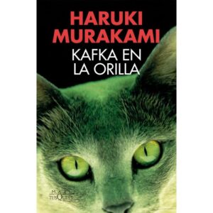 KAFKA EN LA ORILLA - MURAKAMI, HARUKI
