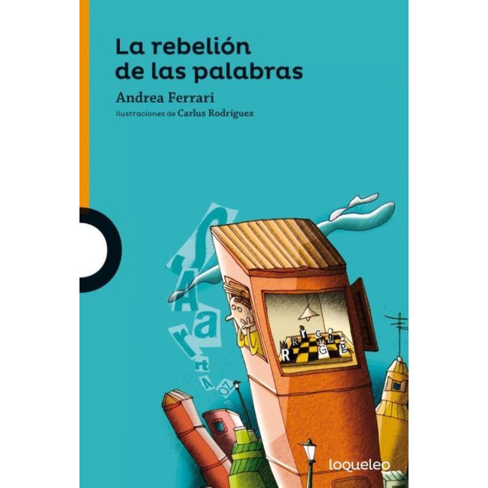 LA REBELION DE LAS PALABRAS - LOQUELEO NARANJA
