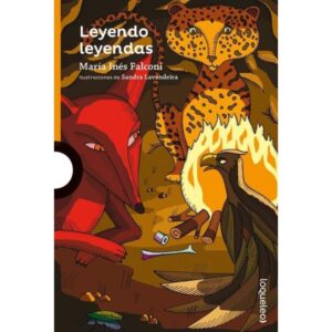 LEYENDO LEYENDAS- LOQUELEO - FALCONI, MARIA INES