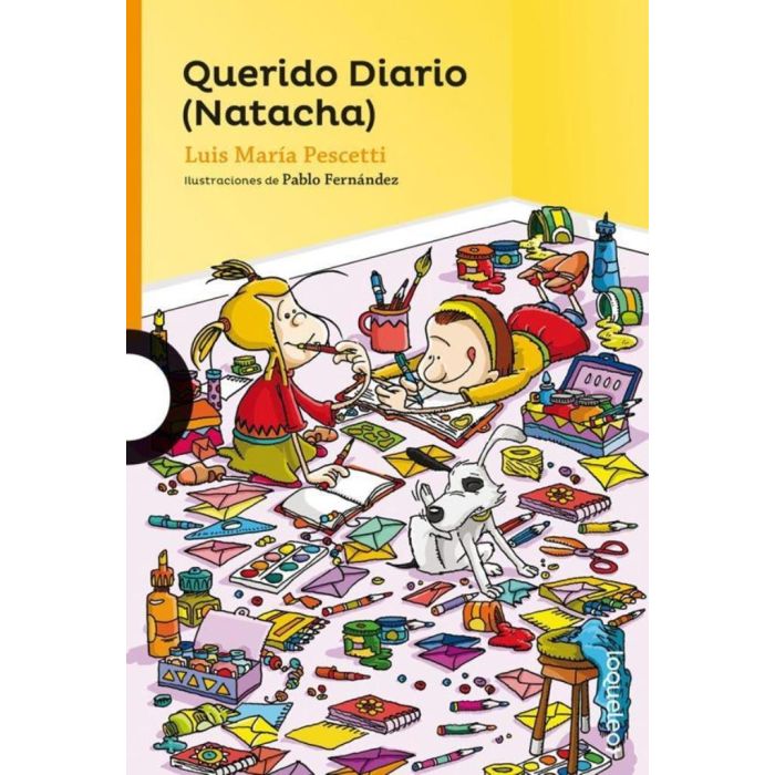 QUERIDO DIARIO (NATACHA) - LOQUELEO NARANJA - PESCETTI, LUIS MARIA
