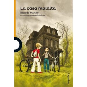LA CASA MALDITA - LOQUELEO - NARANJA - MARIÑO, RICARDO JESUS