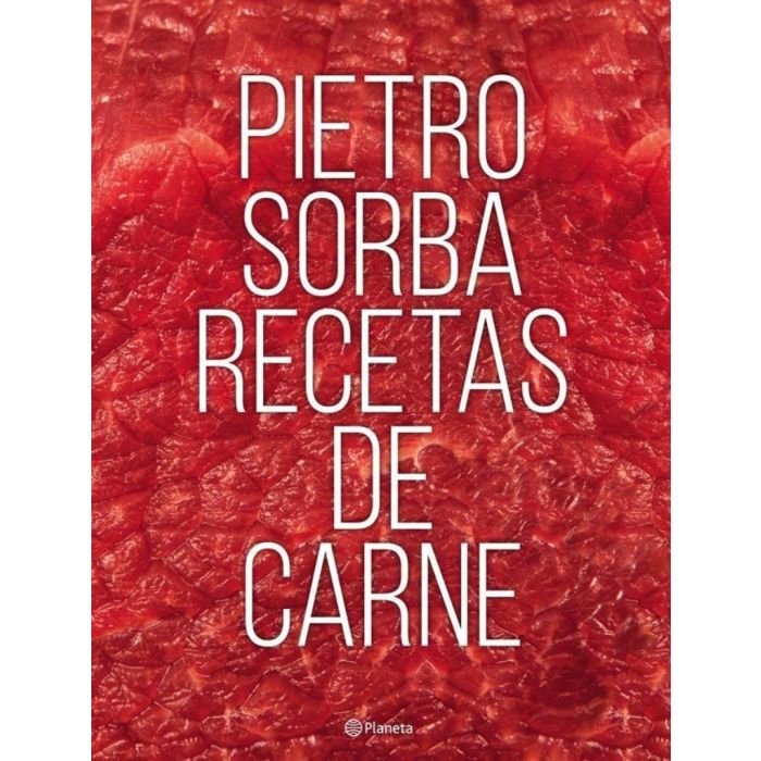 RECETAS DE CARNE - SORBA, PIETRO