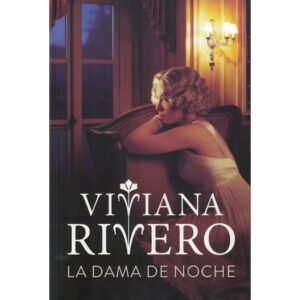 LA DAMA DE NOCHE - VIVIANA RIVERO
