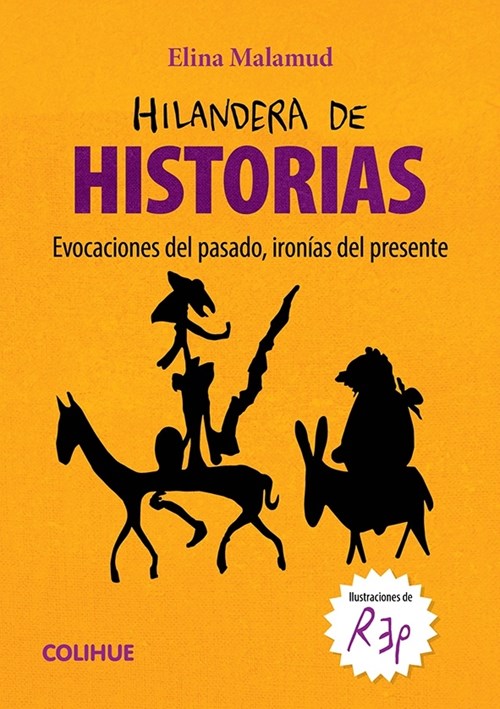 HILANDERAS DE HISTORIA – MALAMUD, ELINA
