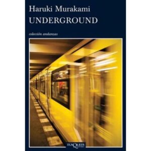 UNDERGROUND - MURAKAMI, HARUKI