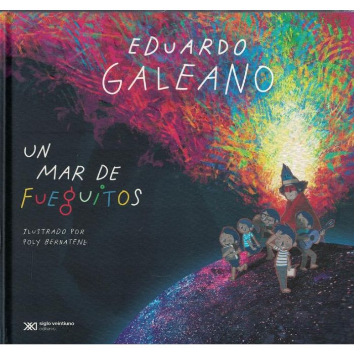 UN MAR DE FUEGUITOS – EDUARDO GALEANO