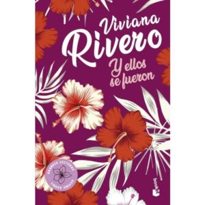 Y ELLOS SE FUERON - RIVERO, VIVIANA.-