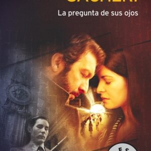 LA PREGUNTA DE SUS OJOS - EDUARDO SACHERI