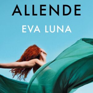 EVA LUNA - ALLENDE, ISABEL.-
