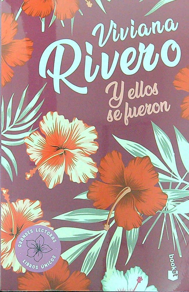 Y ELLOS SE FUERON - RIVERO, VIVIANA.-