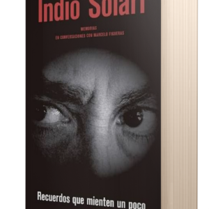RECUERDOS QUE MIENTEN UN POCO - INDIO SOLARI