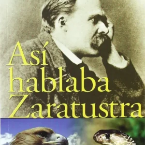 ASÍ HABLABA ZARATUSTRA - Nietzsche, Friedrich.